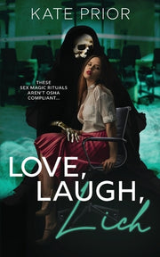 Love, Laugh, Lich by Prior, Kate