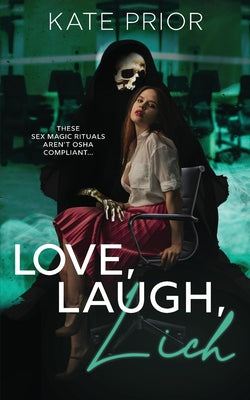 Love, Laugh, Lich by Prior, Kate