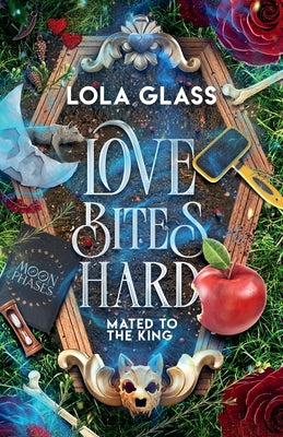 Love Bites Hard by Glass, Lola