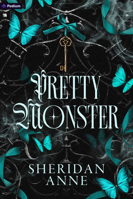 Pretty Monster: A Dark Romance -- Sheridan Anne, Paperback