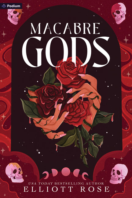 Macabre Gods: A Dark Romance -- Elliott Rose, Paperback