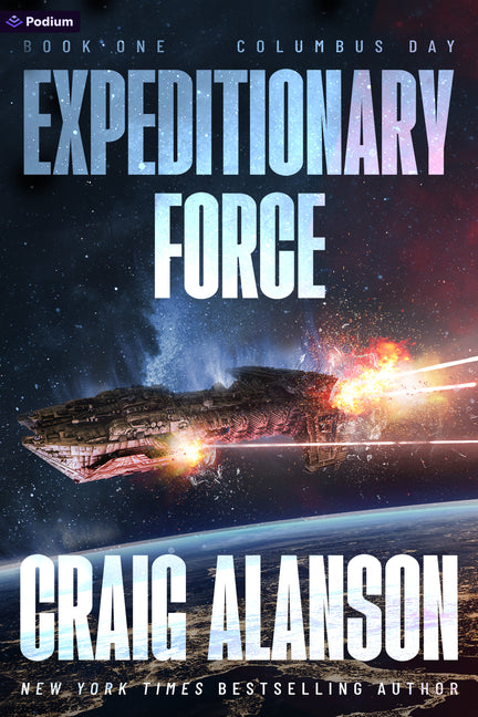 Columbus Day: A Military Sci-Fi Adventure (the 10th Anniversary Edition) -- Craig Alanson, Paperback