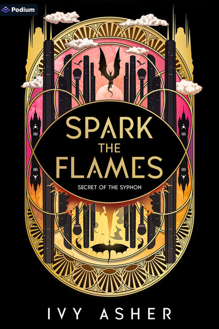Spark the Flames: A Romantasy -- Ivy Asher, Paperback