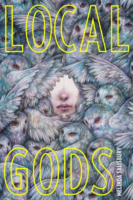 Local Gods -- Melinda Salisbury, Hardcover