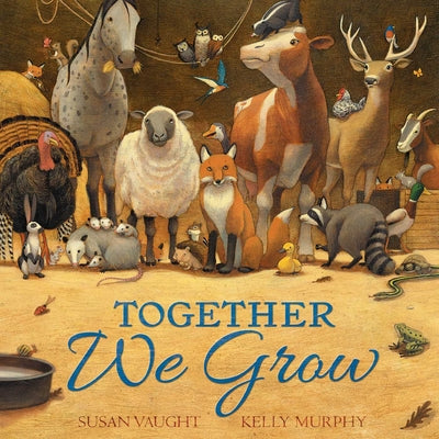 Together We Grow -- Susan Vaught, Paperback