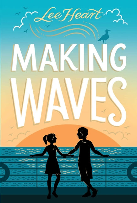 Making Waves -- Lee Heart, Hardcover