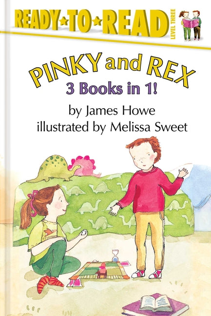 Pinky and Rex 3 Books in 1!: Pinky and Rex; Pinky and Rex and the Perfect Pumpkin; Pinky and Rex and the Just-Right Pet -- James Howe, Hardcover
