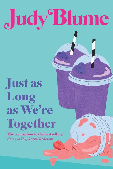 Just as Long as We're Together -- Judy Blume, Paperback