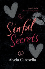 Sinful Secrets by Carosella, Alycia