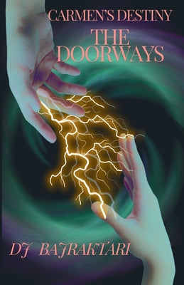 Carmen's Destiny - The Doorway by Bajraktari, Dj L.