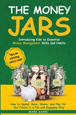 The Money Jars by Dann, Mark