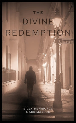 The Divine Redemption by Henrickle, Billy