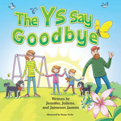 The Ys Say Goodbye by Jasmin, Jennifer