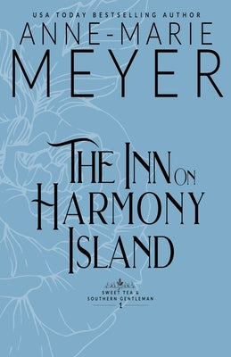 The Inn on Harmony Island by Meyer, Anne-Marie