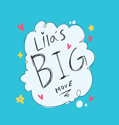 Lila's Big Move by Barnes, Sona Mae