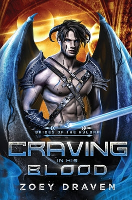 Craving in His Blood -- Zoey Draven, Paperback