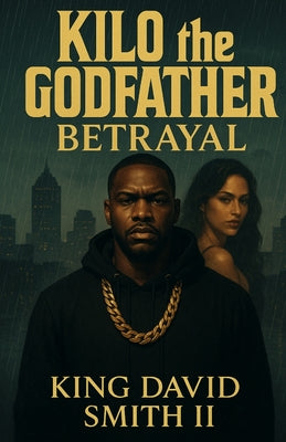 Betrayal by Smith, King David, II