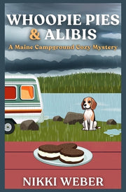 Whoopie Pies & Alibis by Weber, Nikki
