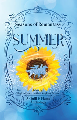 Seasons of Romantasy: Summer by Kleinschmidt, Meghan