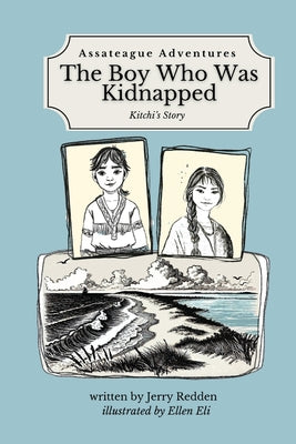 The Boy Who Was Kidnapped by Redden, Jerry