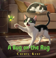 A Bug on the Rug by Kent, Cheryl