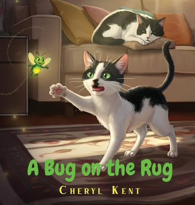 A Bug on the Rug by Kent, Cheryl