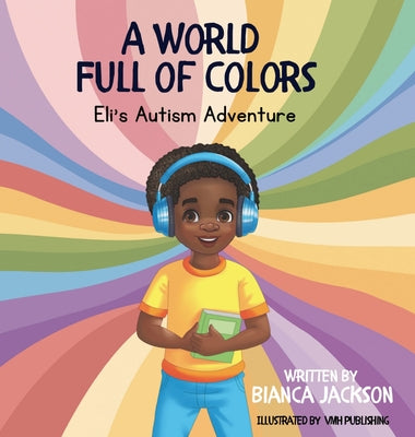 A World Full of Colors by Jackson, Bianca