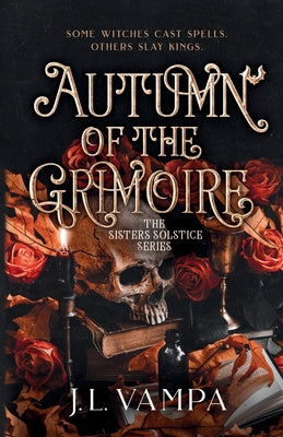 The Sisters Solstice: Autumn of the Grimoire: Book One -- J. L. Vampa, Paperback