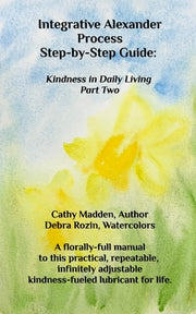 Integrative Alexander Process Step-by-Step Guide by Madden, Cathy