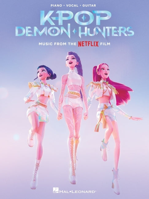 Kpop Demon Hunters: Music from the Netflix Film Arranged for Piano, Vocal Line, and Guitar Chords -- Hal Leonard Publishing Corporation, Paperback