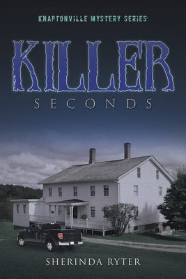 Killer Seconds by Ryter, Sherinda
