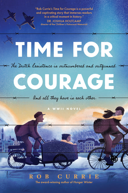 Time for Courage -- Rob Currie, Paperback
