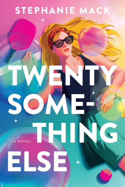 Twenty Something Else -- Stephanie Mack, Paperback