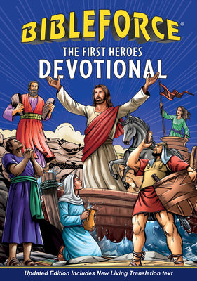 Bibleforce Devotional: The First Heroes Devotional by International Publishing Services