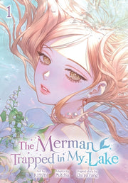 The Merman Trapped in My Lake, Vol. 1 by R. Ppobi