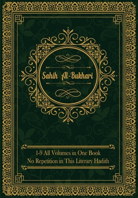 Sahih al-Bukhari: (All Volumes in One Book) English Text Only -- Muhammad Mohee Uddin, Paperback