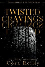 Twisted Cravings by Reilly, Cora