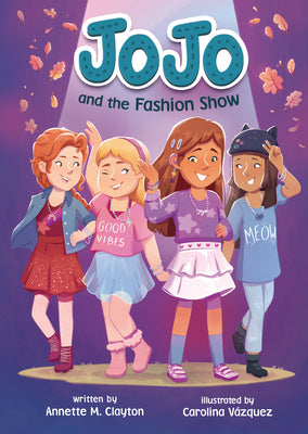 Jojo and the Fashion Show by Clayton, Annette M.