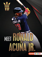 Meet Ronald Acu?a Jr.: Atlanta Braves Superstar by Schwartz, Heather E.