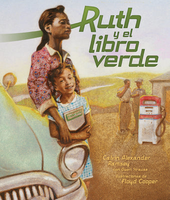 Ruth Y El Libro Verde (Ruth and the Green Book) by Strauss, Gwen