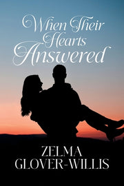 When Their Hearts Answered by Glover-Willis, Zelma
