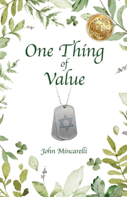One Thing of Value by Mincarelli, John