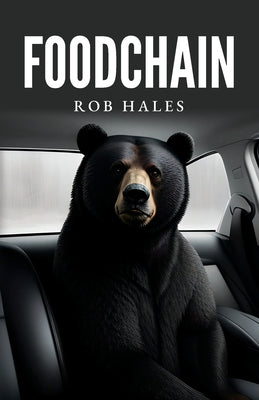 Foodchain -- Rob Hales, Paperback