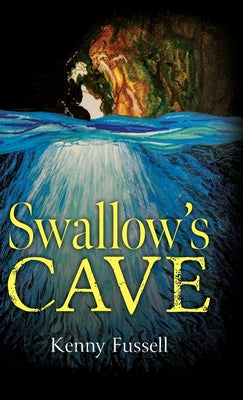 Swallow's Cave by Fussell, Kenny