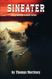Sineater: A Donovan Graham Thriller by Morrissey, Thomas
