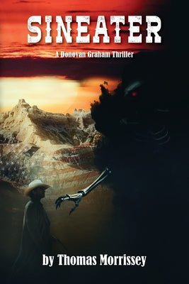 Sineater: A Donovan Graham Thriller by Morrissey, Thomas