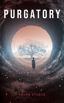 Purgatory -- Laura Stueve, Paperback