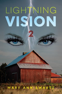 Lightning Vision 2 by Swartz, Mary Ann