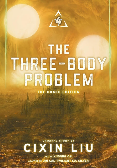 The Three-Body Problem, Vol. 4 (Comic): The Comic Edition -- Cixin Liu, Paperback