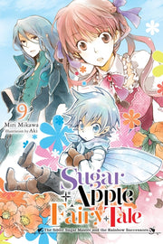 Sugar Apple Fairy Tale, Vol. 9 (Light Novel): The Silver Sugar Master and the Rainbow Successors by Mikawa, Miri